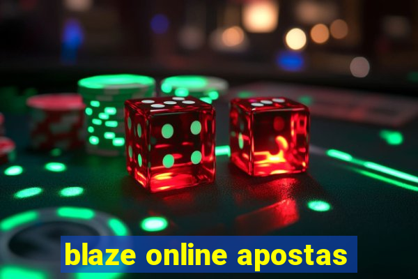 blaze online apostas